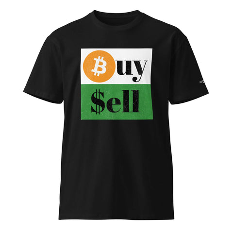 Buy - Sell - Unisex Premium T-Shirt+Bitcoin t-shirt+Buy - Sell - Unisex Premium