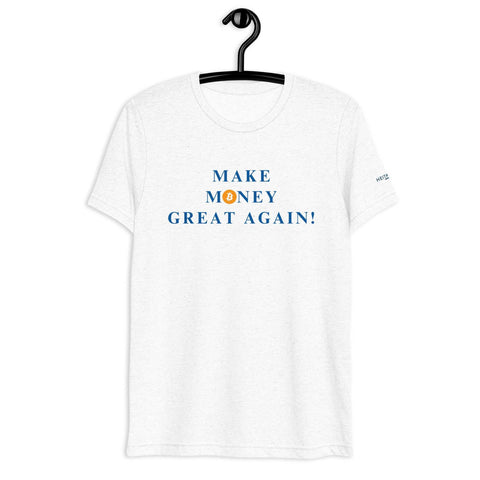 Make Money Great Again Short Sleeve T-Shirt